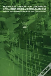 Capa do artigo Multi-Agent Systems For Concurrent Intelligent Design And Manufacturing