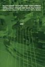 Multi-Agent Systems For Concurrent Intelligent Design And Manufacturing - Preview