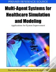 Multi-Agent Systems For Healthcare Simulation And Modeling