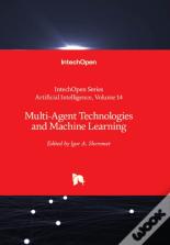 Multi-Agent Technologies And Machine Learning