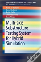Multi-Axis Substructure Testing System For Hybrid Simulation