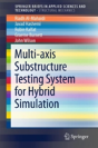 Multi-Axis Substructure Testing System For Hybrid Simulation - Preview