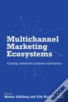Multi-Channel Marketing Ecosystems