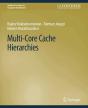 Multi-Core Cache Hierarchies - Preview