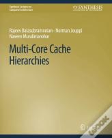 Multi-Core Cache Hierarchies