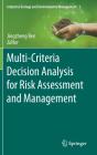Multi-Criteria Decision Analysis For Risk Assessment And Management - Preview