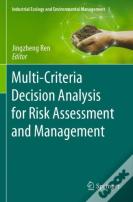 Multi-Criteria Decision Analysis For Risk Assessment And Management