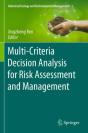 Multi-Criteria Decision Analysis For Risk Assessment And Management - Preview