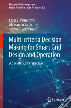 Capa do artigo Multi-Criteria Decision Making For Smart Grid Design And Operation