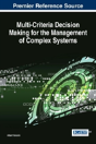 Multi-Criteria Decision Making For The Management Of Complex Systems - Preview