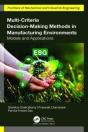 Multi-Criteria Decision-Making Methods In Manufacturing Environments - Preview