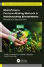 Multi-Criteria Decision-Making Methods In Manufacturing Environments - Preview