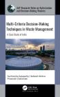 Multi-Criteria Decision-Making Techniques In Waste Management - Preview