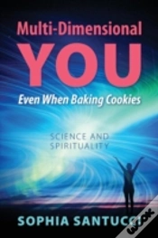 Capa do artigo Multi-Dimensional You Even When Baking Cookies: Science And Spirituality