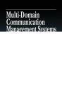 Multi-Domain Communication Management Systems - Preview