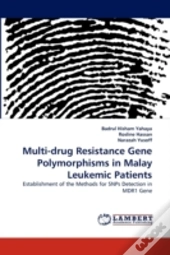 Multi-Drug Resistance Gene Polymorphisms In Malay Leukemic Patients