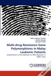 Capa do artigo Multi-Drug Resistance Gene Polymorphisms In Malay Leukemic Patients
