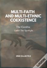 Multi-Faith And Multi-Ethnic Coexistence