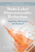 Multi-Label Dimensionality Reduction