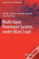 Multi-Layer Pavement System Under Blast Load