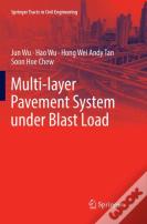 Multi-Layer Pavement System Under Blast Load