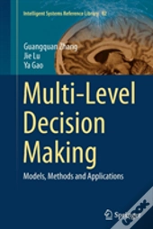 Multi-Level Decision Making