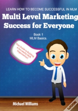 Capa do artigo Multi Level Marketing Success For Everyone. Book 1