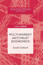 Multi-Market Antitrust Economics - Preview