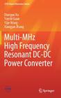 Multi-Mhz High Frequency Resonant Dc-Dc Power Converter - Preview