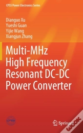Multi-Mhz High Frequency Resonant Dc-Dc Power Converter