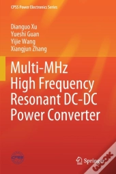 Multi-Mhz High Frequency Resonant Dc-Dc Power Converter