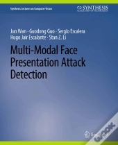 Multi-Modal Face Presentation Attack Detection