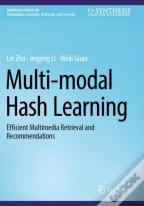 Multi-Modal Hash Learning