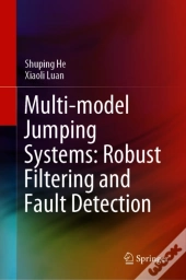 Multi-Model Jumping Systems: Robust Filtering And Fault Detection