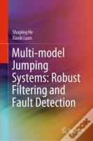 Multi-Model Jumping Systems: Robust Filtering And Fault Detection