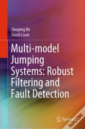 Capa do artigo Multi-Model Jumping Systems: Robust Filtering And Fault Detection