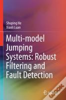 Multi-Model Jumping Systems: Robust Filtering And Fault Detection