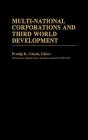 Multi-National Corporations And Third World Development - Preview
