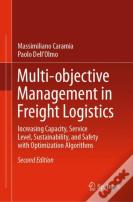 Multi-Objective Management In Freight Logistics