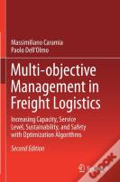 Multi-Objective Management In Freight Logistics