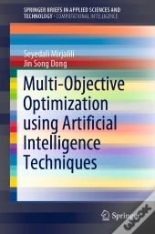 Multi-Objective Optimization Using Artificial Intelligence Techniques
