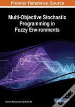 Multi-Objective Stochastic Programming In Fuzzy Environments
