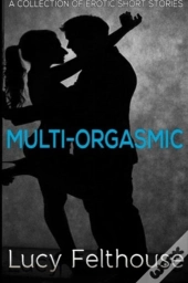 Multi-Orgasmic
