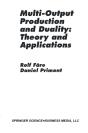 Multi-Output Production And Duality: Theory And Applications - Preview