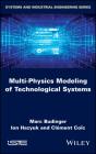 Multi-Physics Modeling Of Technological Systems - Preview