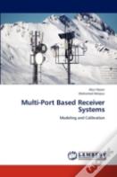 Multi-Port Based Receiver Systems