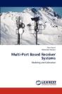 Multi-Port Based Receiver Systems - Preview