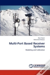 Multi-Port Based Receiver Systems