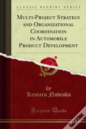 Capa do artigo Multi-Project Strategy And Organizational Coordination In Automobile Product Development