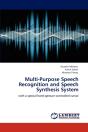 Multi-Purpose Speech Recognition And Speech Synthesis System - Preview